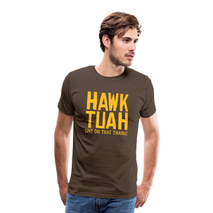 Männer Premium T-Shirt - Hawk Tuah - Edelbraun